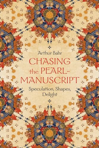 Chasing the Pearl-Manuscript: Speculation, Shapes, Delight (Hardcover)