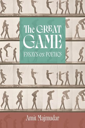 The Great Game: Essays on Poetics (Paperback)