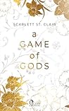 A game of gods (ADE Saga Vol. 3) by Scarlett St.  Clair
