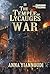 War: An Epic LitRPG Saga (T...