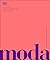 Moda (Fashion): La historia visual definitva (DK Definitive Cultural Histories) (Spanish Edition)