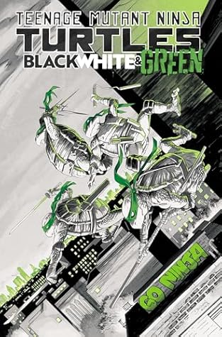 Teenage Mutant Ninja Turtles: Black, White, and Green