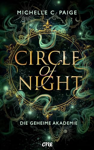 Circle of Night - Die geheime Akademie (Eine spannende YA-Urban-Fantasy-Reihe voller Magie, Freundschaft und böser Mächte 2) (German Edition)