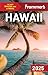 Frommer's Hawaii 2025