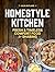 Homestyle Kitchen: Fresh & ...