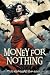 Money For Nothing (Midnight Romance)