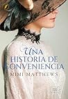 Una historia de conveniencia by Mimi Matthews