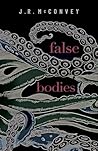 False Bodies