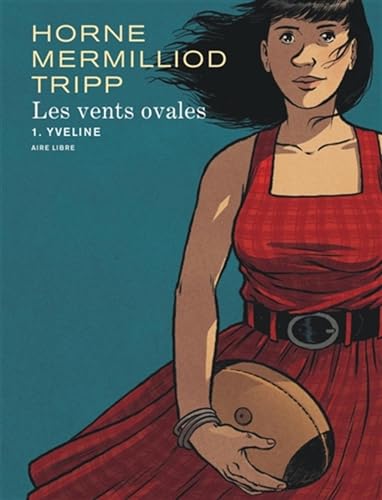 Les vents ovales - Tome 1 - Yveline (Paperback)