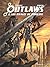 Outlaws - Tome 2 - Les Rivages de Midaluss by Sylvain Runberg