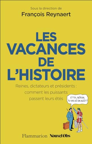 Les Vacances de l'Histoire (Paperback)