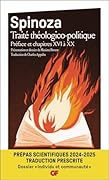 Traité théologico-politique - Prépas scientifiques 2025: Préface et chapitres XVI à XX