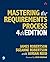 Mastering the Requirements Process by James Robertson