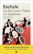 Les Sept contre Thèbes - Les Suppliantes - Prépas scientifiques 2025