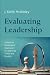 Evaluating Leadership: A Model for Missiological Assessment of Leadership Theory and Practice