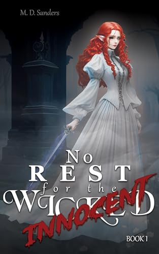 No Rest for the Innocent: Book 1 (Kindle Edition)