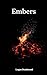 Embers by Logan Deadmond