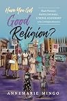 Have You Got Good...