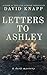 Letters to Ashley
