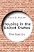 Housing in the United States: The Basics