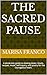 The Sacred Pause by Marisa Franco