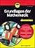 Grundlagen der Mathematik für Dummies (German Edition)