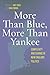 More Than Blue, More Than Y...