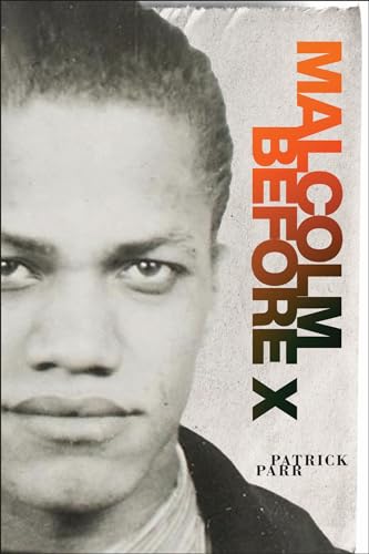 Malcolm Before X (Paperback)