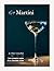 The Martini by Alice Lascelles