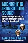 Midnight in Ironbottom Sound: The Harrowing WWII Story of Heroism in the Shark-Infested Waters of Guadalcanal
