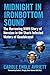 Midnight in Ironbottom Sound The Harrowing WWII Story of Heroism in the Shark-Infested Waters of Guadalcanal by Carole Engle Avriett