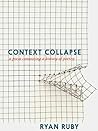 Context Collapse:...