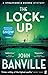 The Lock-Up: A Strafford and Quirke Murder Mystery