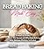 Breads Baking Made Easy: Kn...