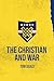 The Christian and War: What...