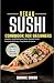 Vegan Sushi Cookbook for Be...