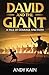 David and the Giant: A Tale...