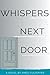 Whisper Next Door