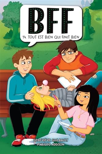 Tout est bien qui finit bien (BFF #14)