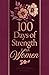 100 Days of Strength for Women: Pocketbooks by BroadStreet