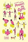 PROUST AU GYM