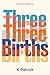 Three Births