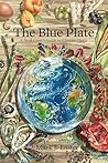The Blue Plate: A...