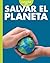 Curiosidad Por Salvar El Planeta (Curiosidad Por la Vida Ecológica) (Spanish Edition)