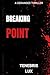 Breaking Point: A Deranged Thriller