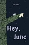 Hey, June