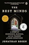 The Best Minds: A...