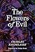 The Flowers of Evil: The Definitive English Language Edition