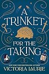 A Trinket for the Taking by Victoria Laurie