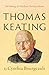 Thomas Keating: The Making ...